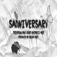 SADNIVERSARY