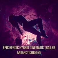 Epic Heroic Hybrid Cinematic Trailer