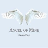 Angel of Mine (Monica/Eternal)