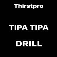 Tipa Tipa Drill