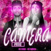 Câmera Prive  (Brega Funk)