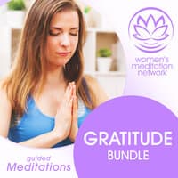 Gratitude Bundle: Guided Meditations for Women