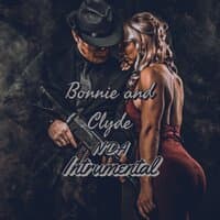 Bonnie and Clyde