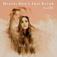 Hearts Don't Just Break