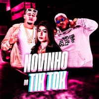 Novinho do Tik Tok