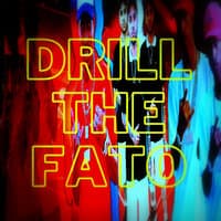 Drill The Fato