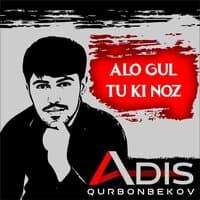 Alo gul tu ki noz