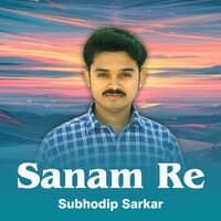 Sanam Re