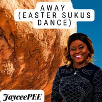 Away (Easter Sukus Dance)