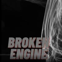 Broken Engine