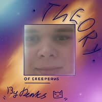 Theory of Creeperus