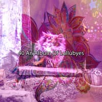 40 An Album Of Lullubyes