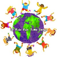 20 Kids Fun Time Songs