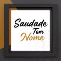 Saudade Tem Nome