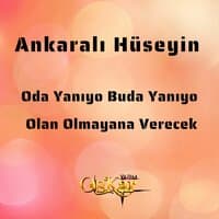 Oda Yanıyo Buda Yanıyo / Olan Olmayana Verecek