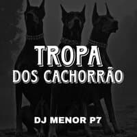 Tropa dos Cachorrão