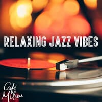 Relaxing Jazz Vibes