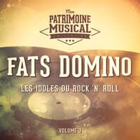 Les idoles américaines du rock 'n' roll : Fats Domino, Vol. 3