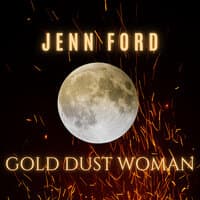 Gold Dust Woman