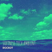 Softness Tech Ambient