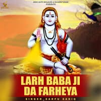 Larh Baba Ji Da Farheya