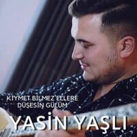 Kıymet Bilmez Ellere Düşesin Gülüm