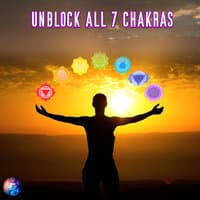 Unblock All 7 Chakras