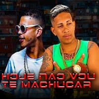 Hoje Não Vou Te Machucar (Brega Funk)