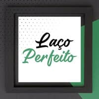 Laço Perfeito