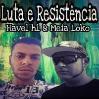 Luta e Resistência