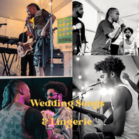 Wedding Songs & Lingerie