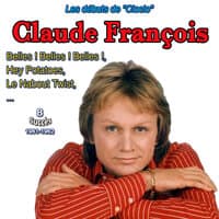 Les débuts de "Cloclo" - Claude françois : belles, ! Belle ! Belles !