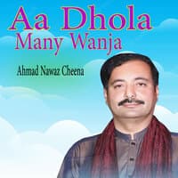 Aa Dhola Many Wanja