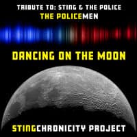 Tribute to Sting & The Police: Dancing On the Moon - Stingchronicity Project