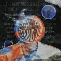 The Blasting Bubbles