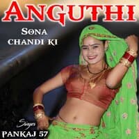 anguthi sona chandi ki