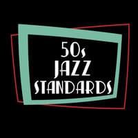 50s Jazz Standards