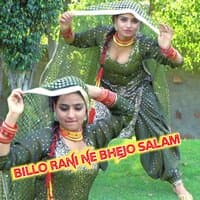 Billo Rani Ne Bhejo Salam