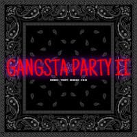 Gangsta Party II