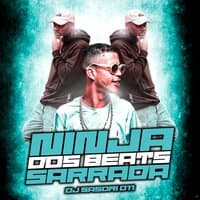 Ninja dos Beats Sarrada