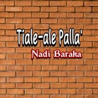 Tiale - ale Palla'