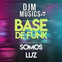 Somos Luz - Base de Funk