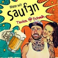 Wenn wir saufen