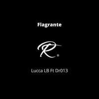 Flagrante