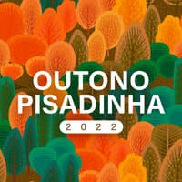 Outono Pisadinha 2022