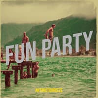 Fun Party