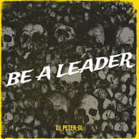 Be a Leader