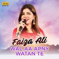 Wal Aa Apny Watan Te