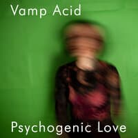 Psychogenic Love