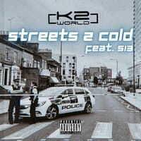 Streets 2 Cold